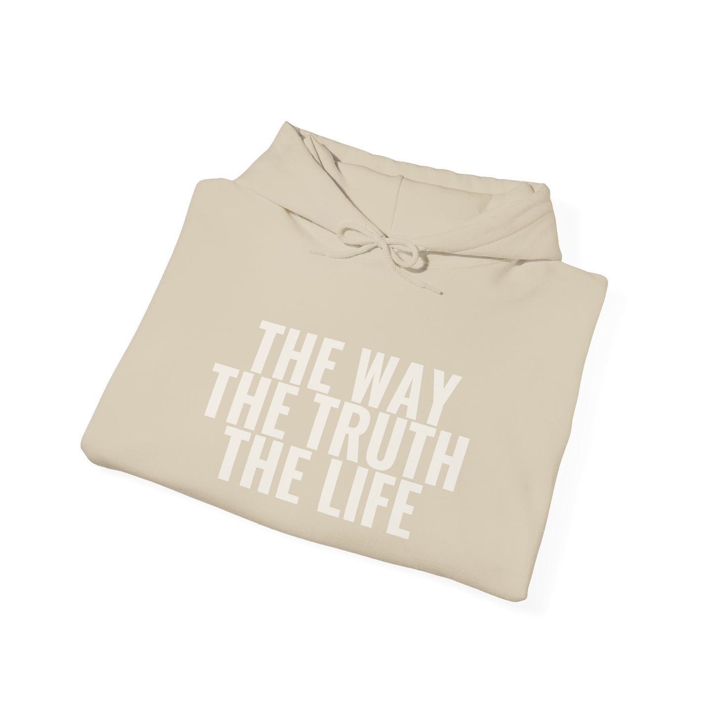 The Way The Truth The Life — John 14:6 Hoodie