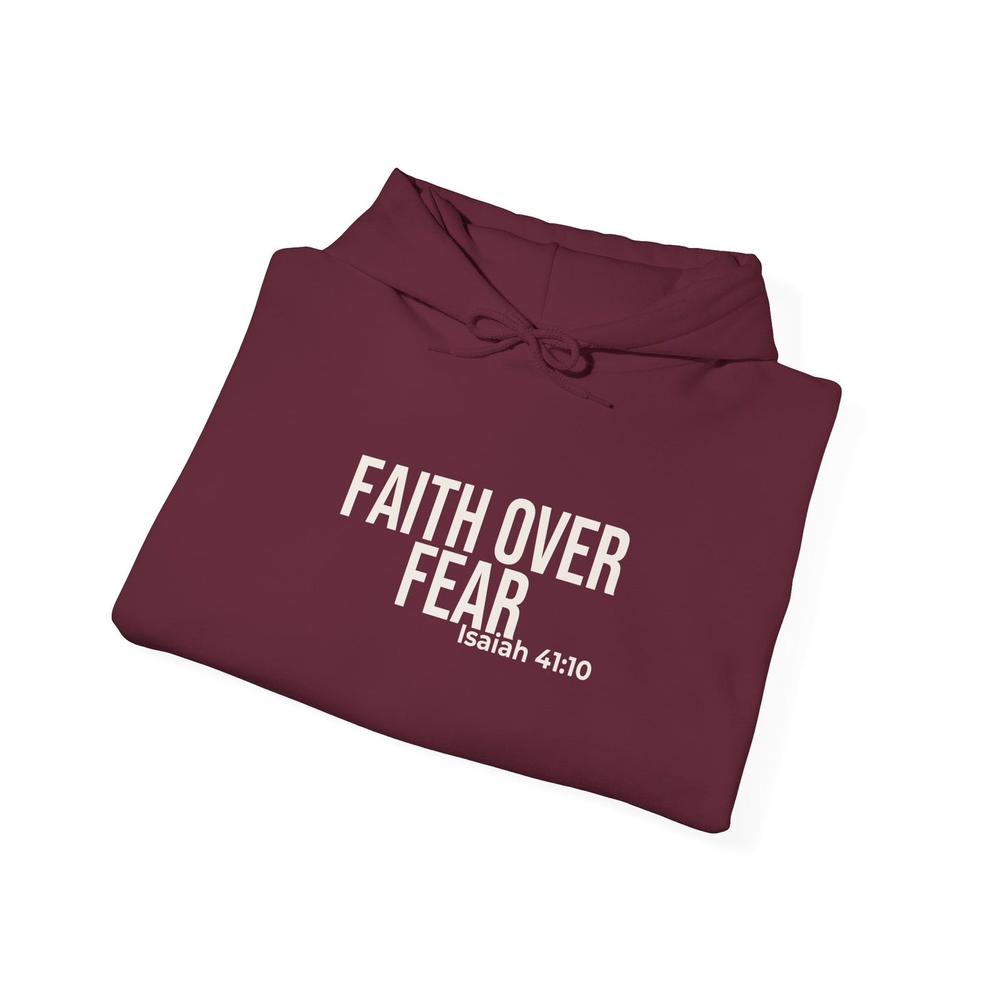 Faith Over Fear — Isaiah 41:10 Hoodie