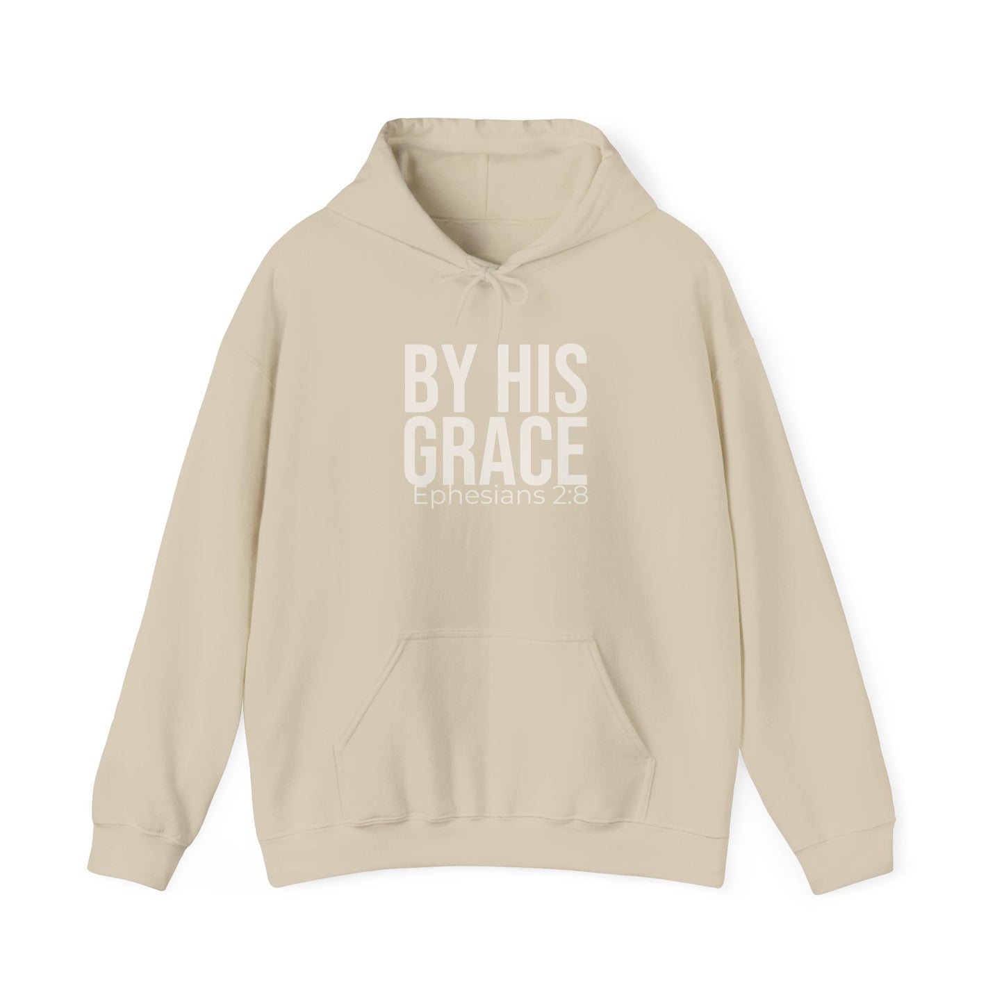 By His Grace — Ephesians 2:8 Hoodie