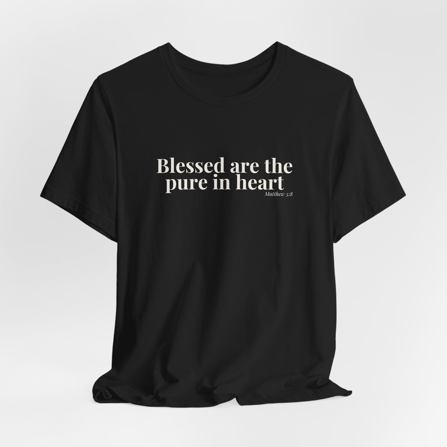 Blessed Are the Pure in Heart — Matthew 5:8 Tee