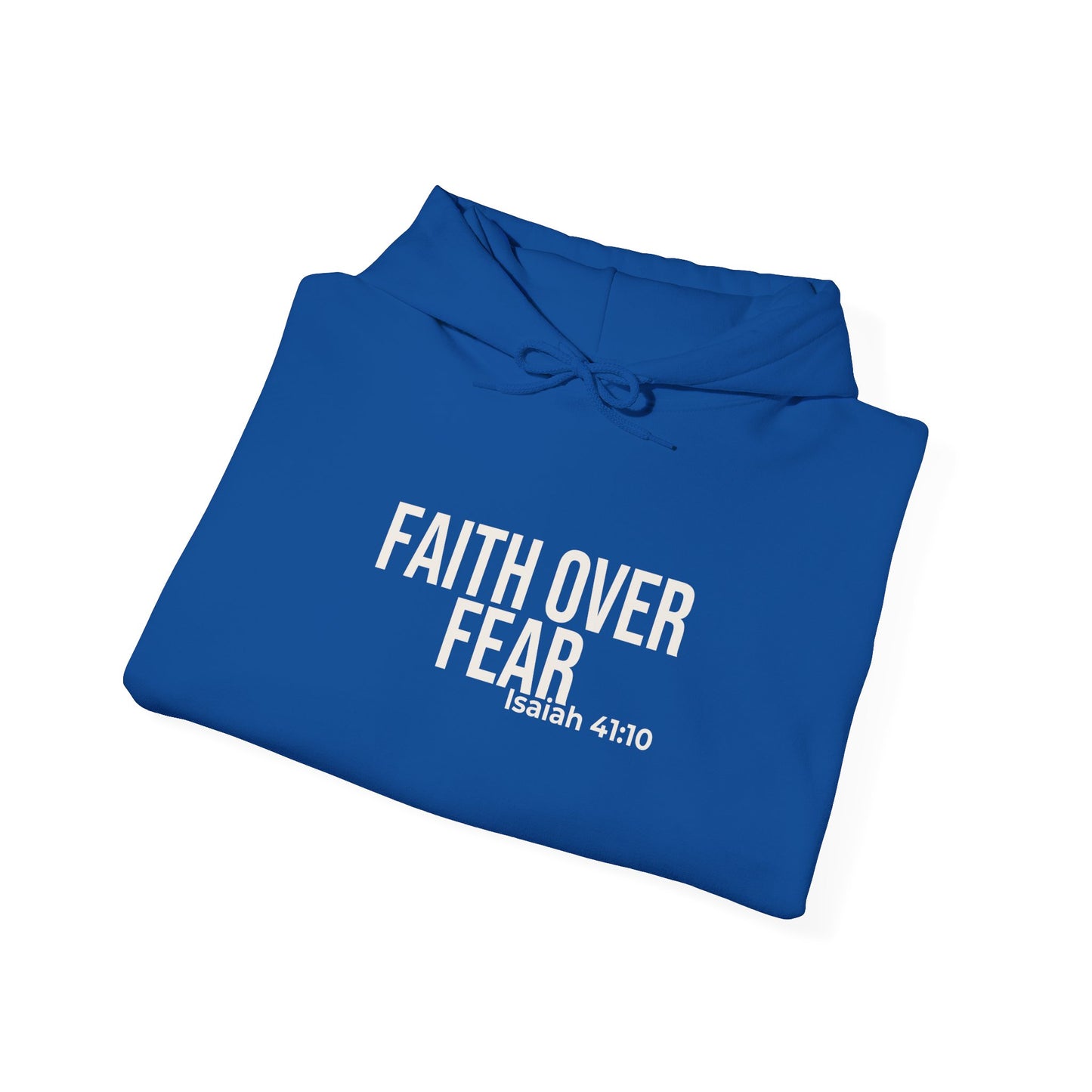 Faith Over Fear — Isaiah 41:10 Hoodie