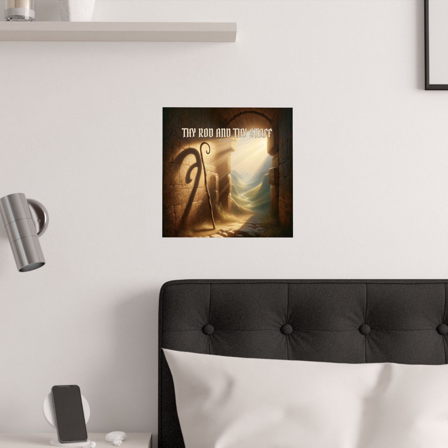 Thy Rod and Thy Staff — Psalm 23:4 Wall Poster