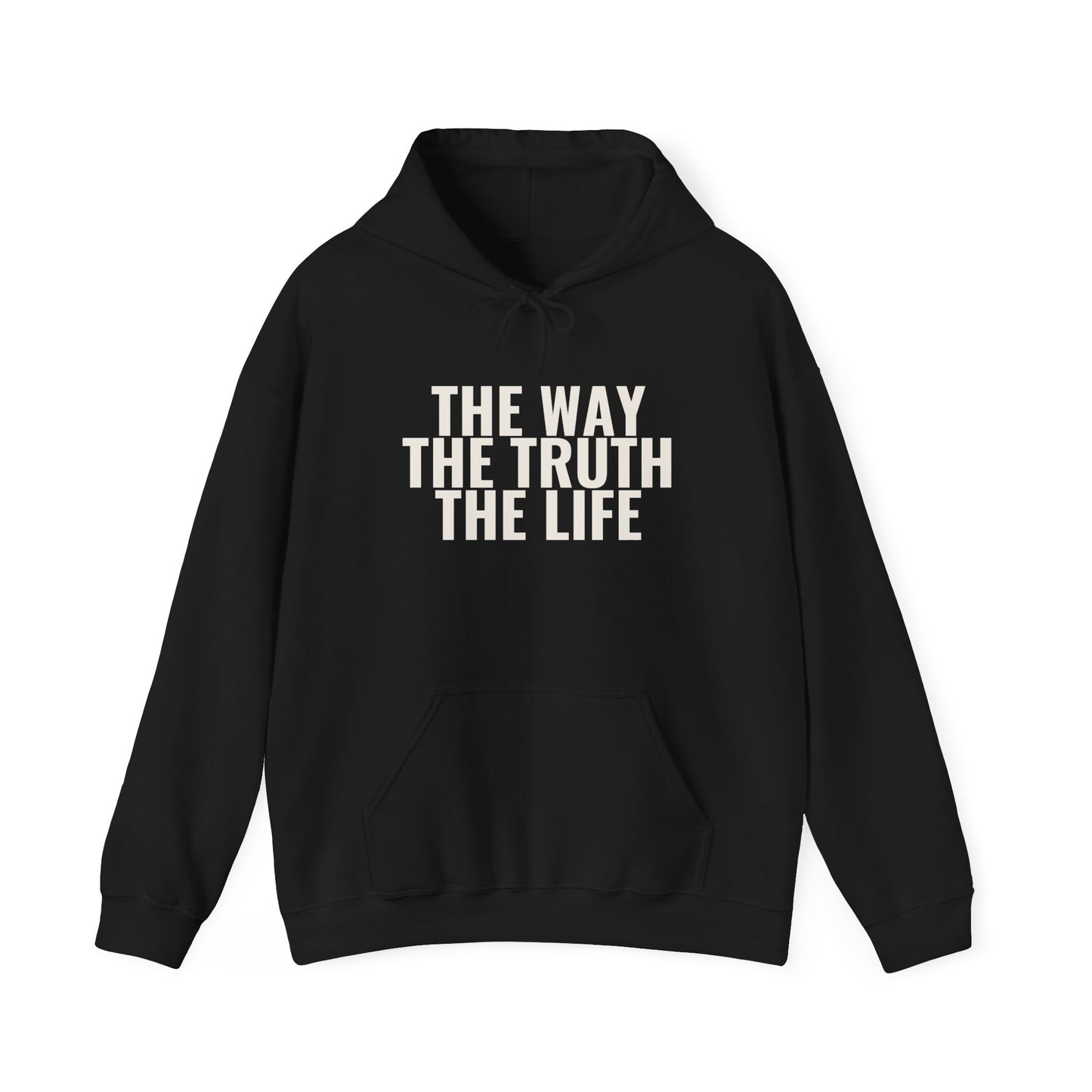 The Way The Truth The Life — John 14:6 Hoodie
