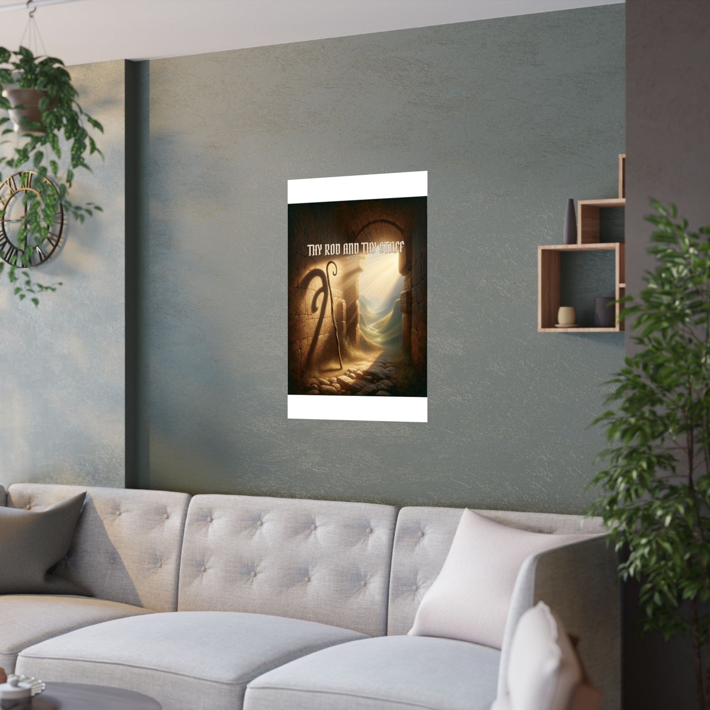 Thy Rod and Thy Staff — Psalm 23:4 Wall Poster