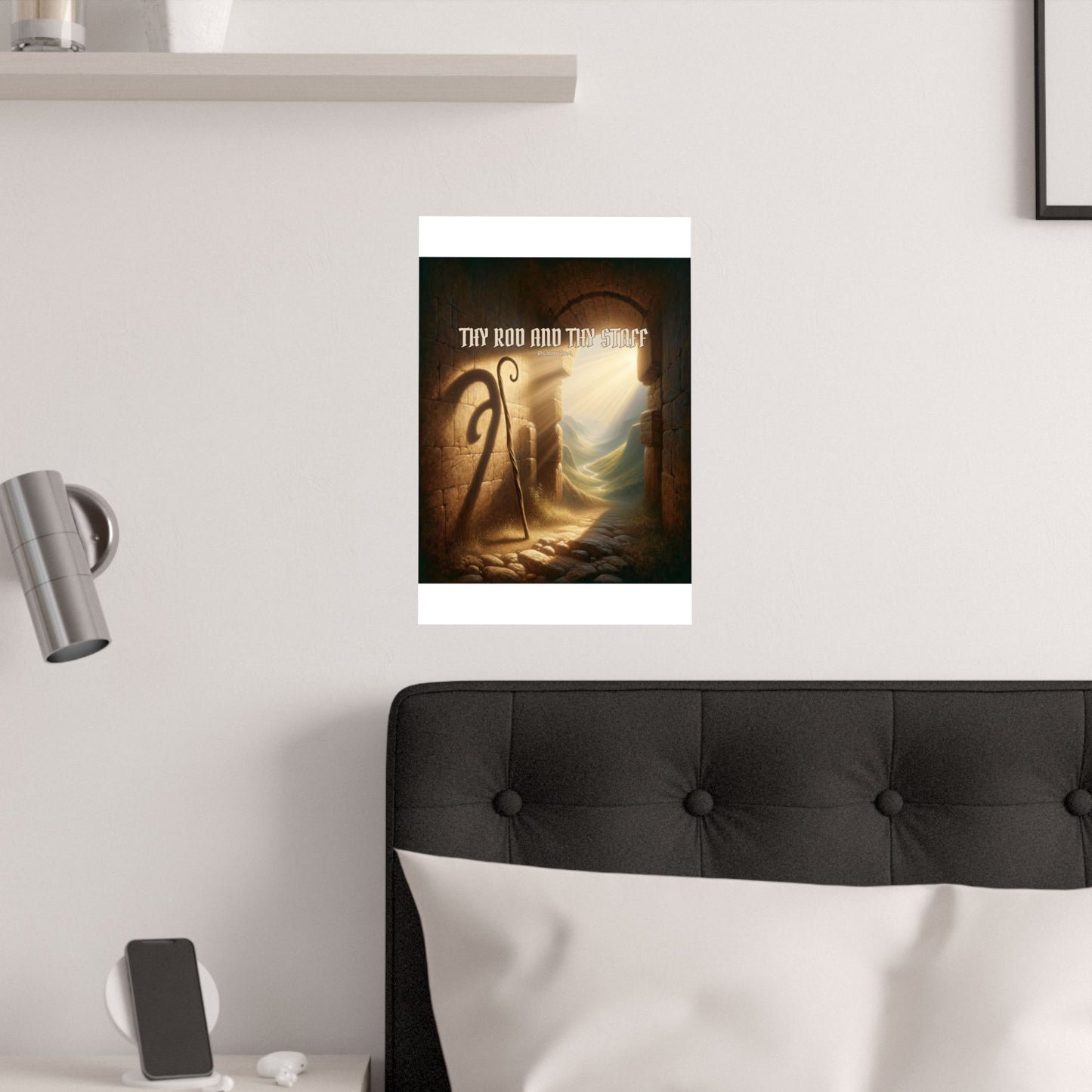 Thy Rod and Thy Staff — Psalm 23:4 Wall Poster