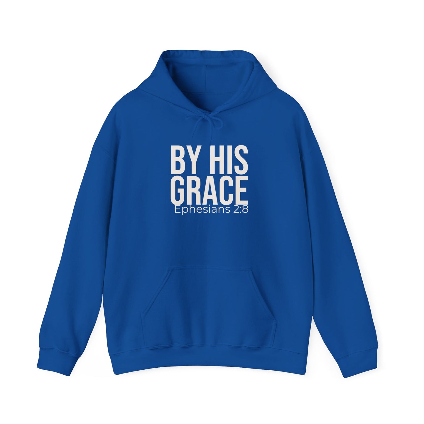 By His Grace — Ephesians 2:8 Hoodie