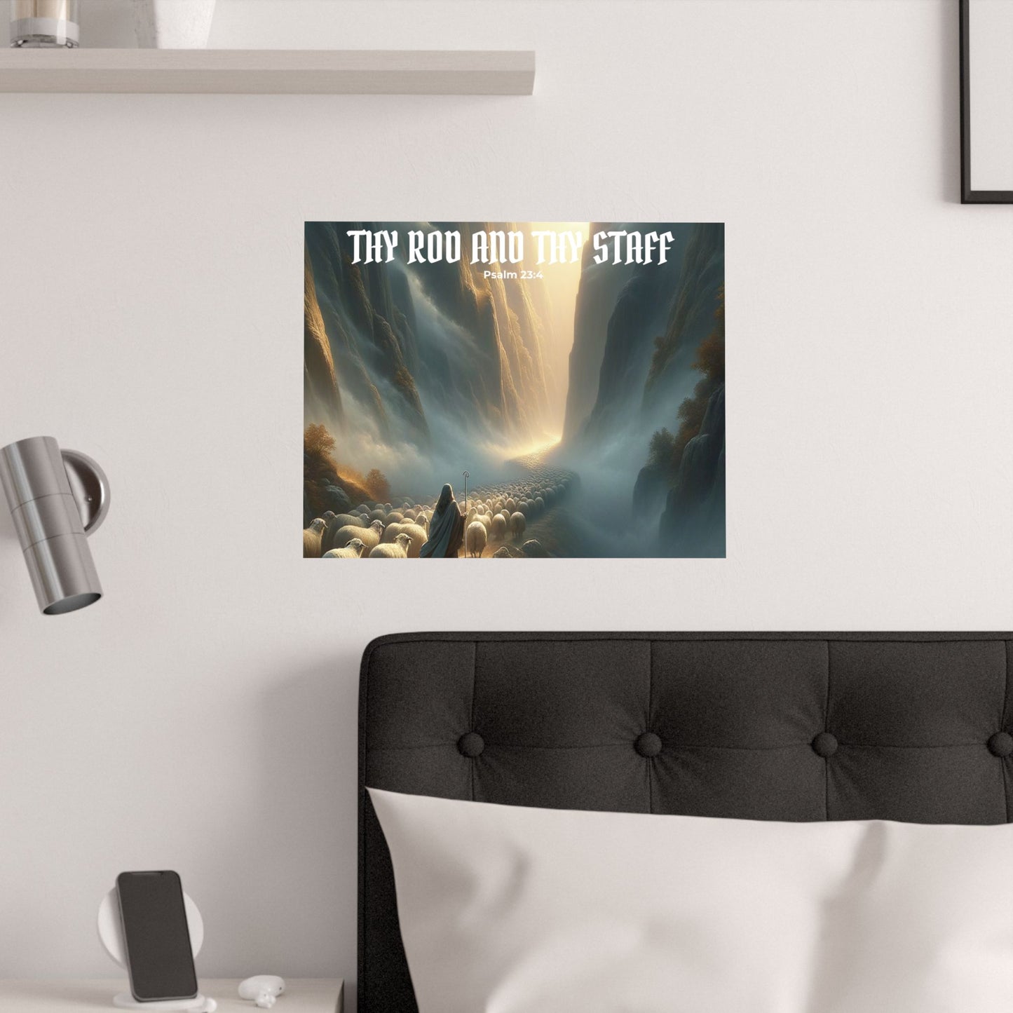 Thy Rod and Thy Staff — Psalm 23:4 Wall Poster