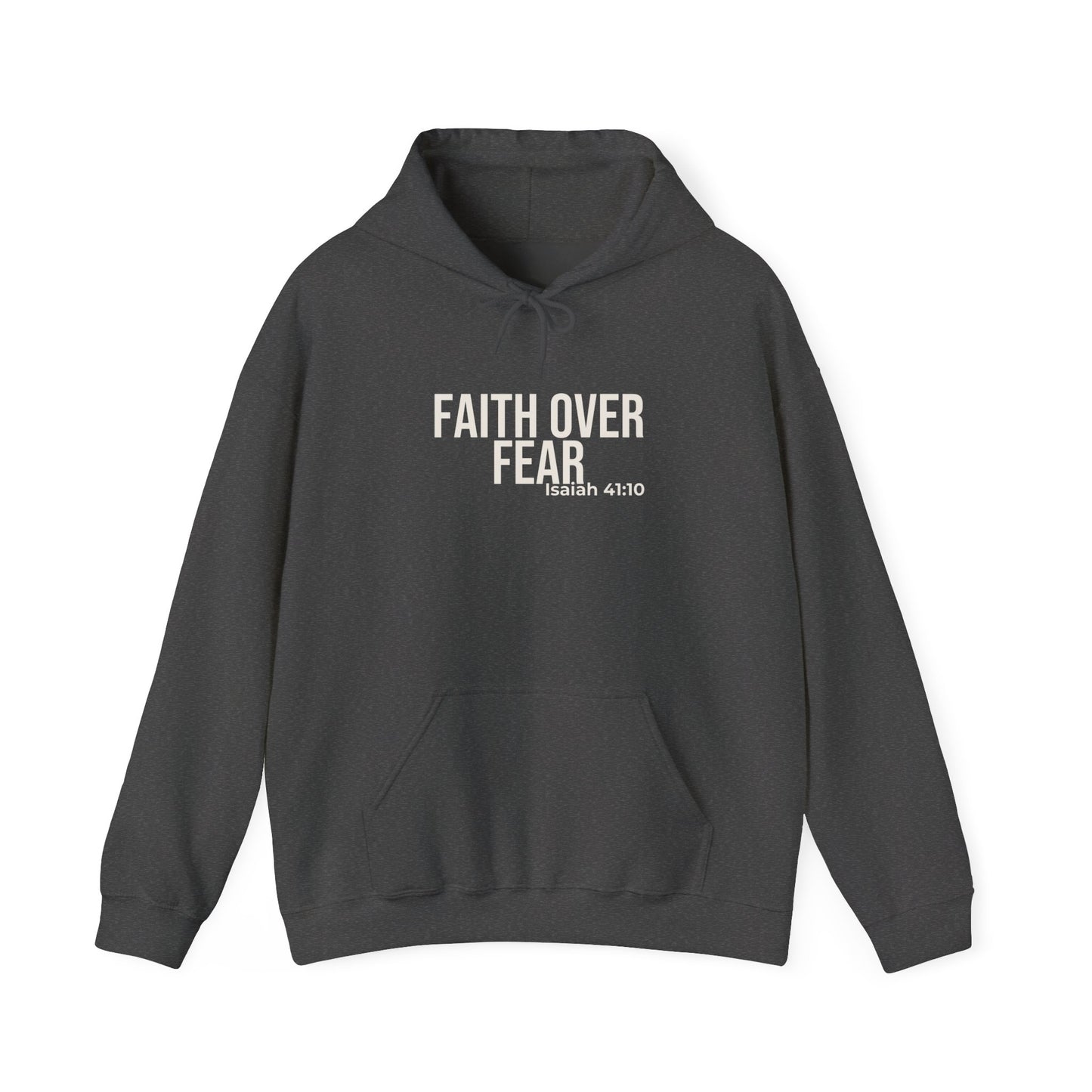 Faith Over Fear — Isaiah 41:10 Hoodie