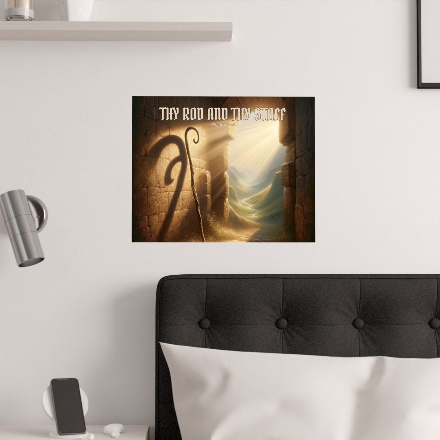 Thy Rod and Thy Staff — Psalm 23:4 Wall Poster