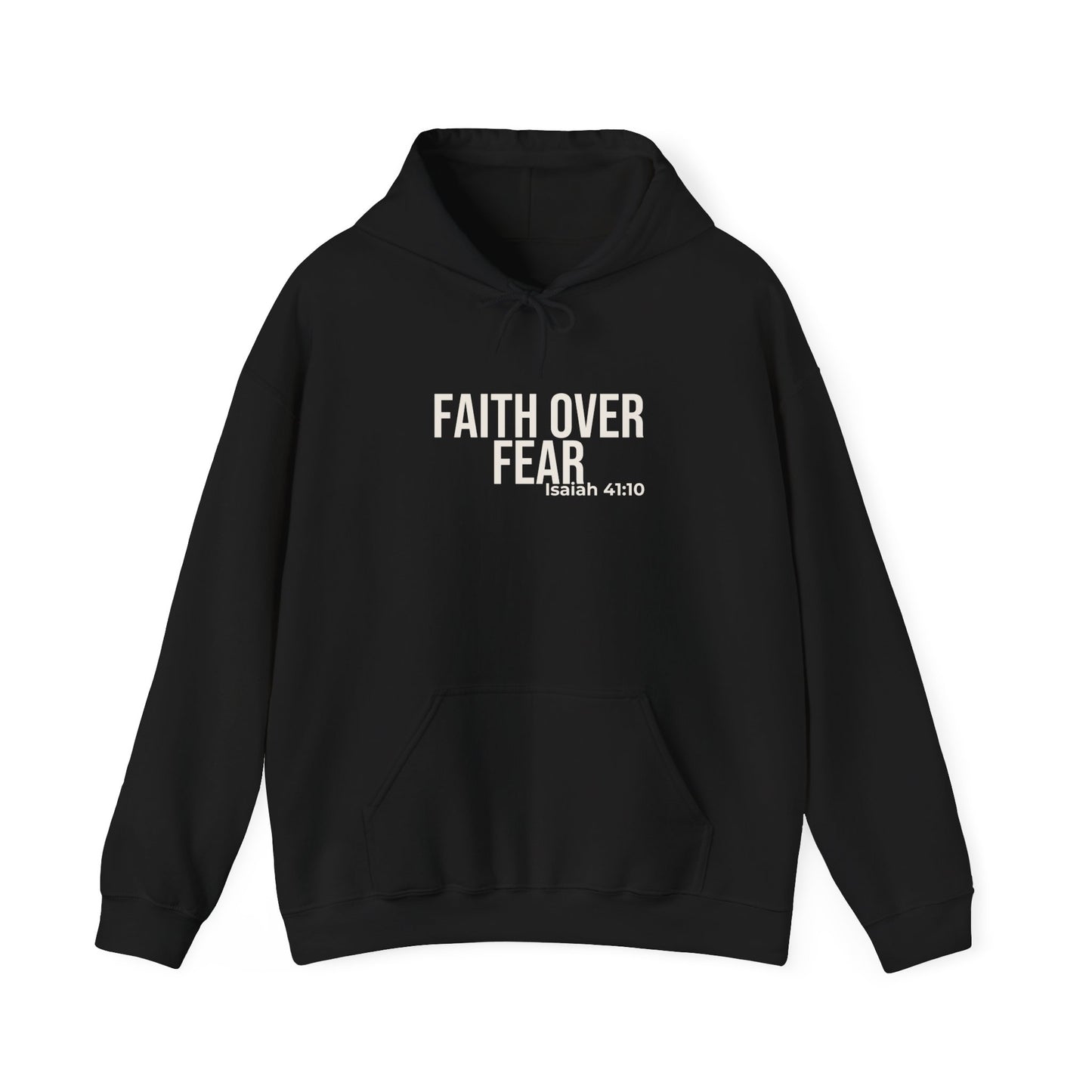 Faith Over Fear — Isaiah 41:10 Hoodie