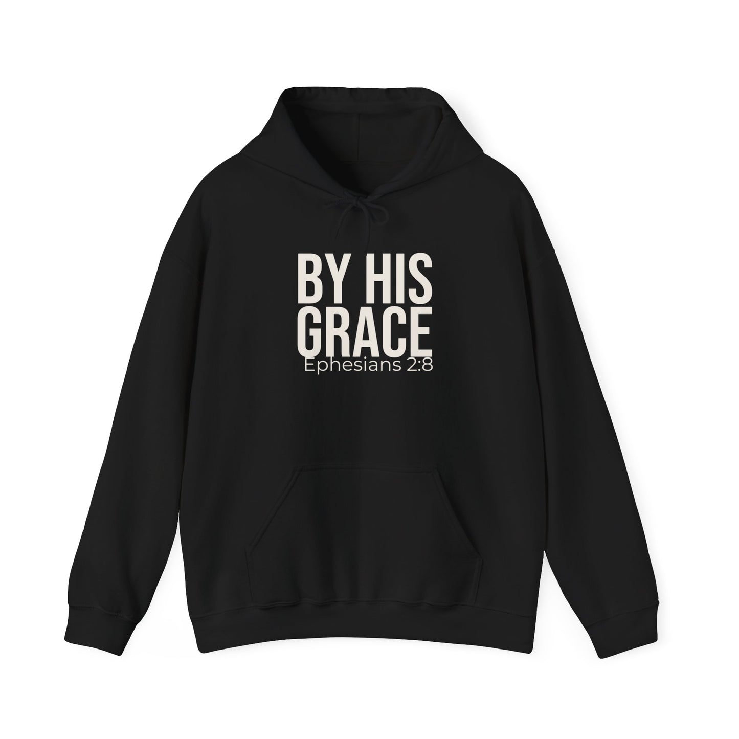 By His Grace — Ephesians 2:8 Hoodie