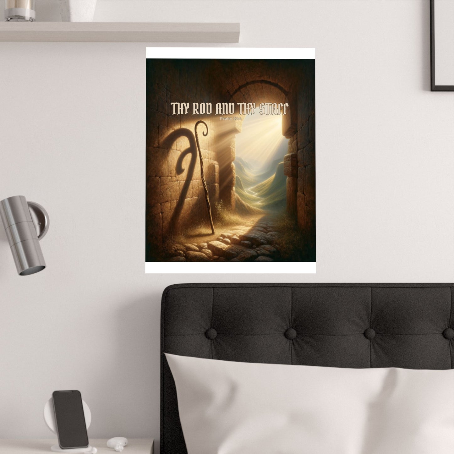 Thy Rod and Thy Staff — Psalm 23:4 Wall Poster