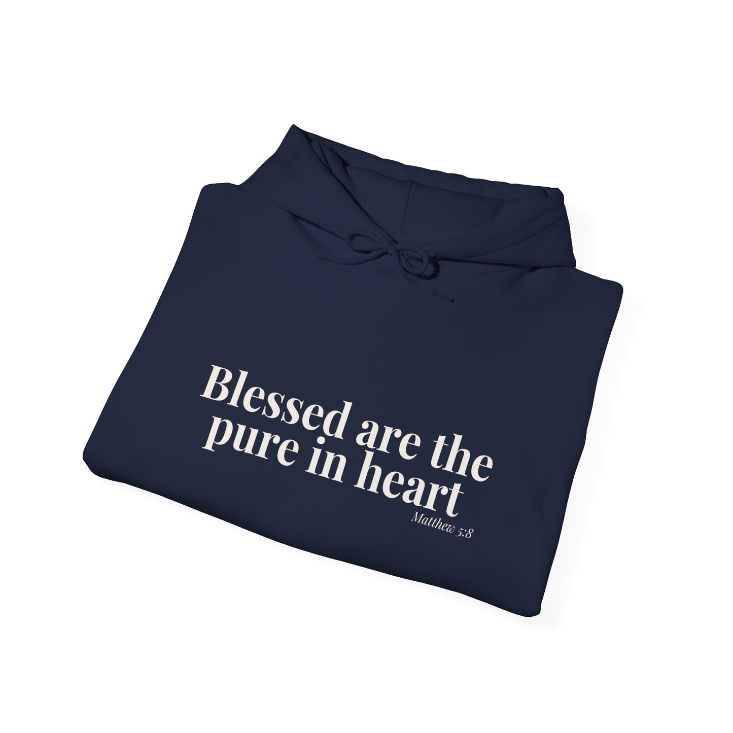 Blessed Are the Pure in Heart — Matthew 5:8 Hoodie