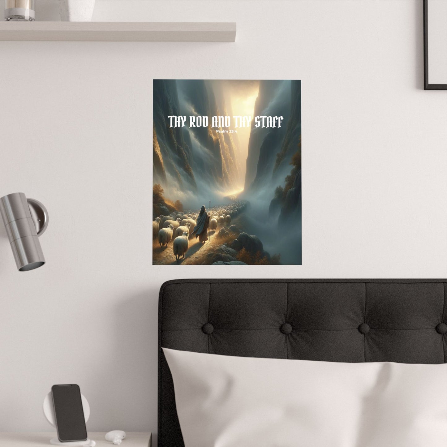 Thy Rod and Thy Staff — Psalm 23:4 Wall Poster